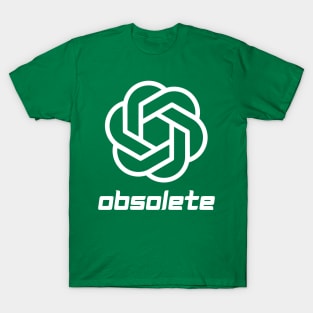 ChatGPT - Obsolete - AI taking over T-Shirt